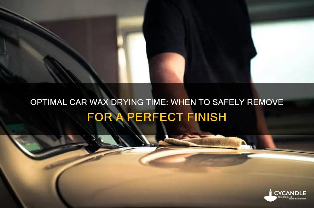 how long do you leave wax on car before removing