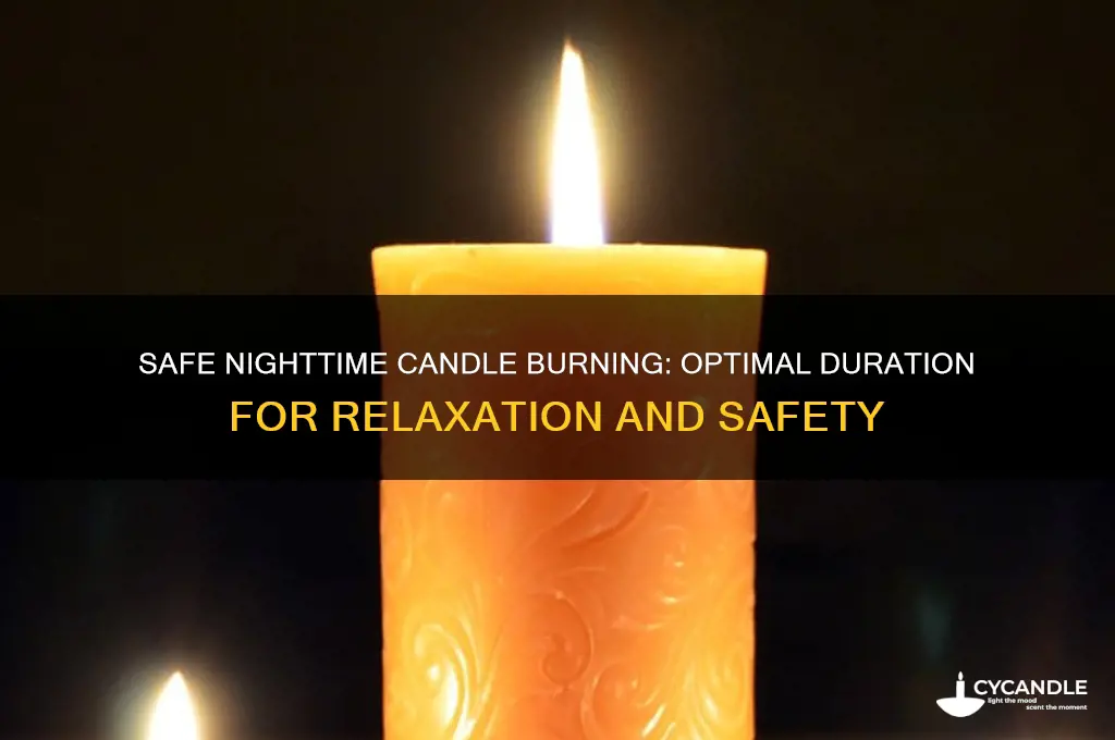 how long do you let candles burn at night