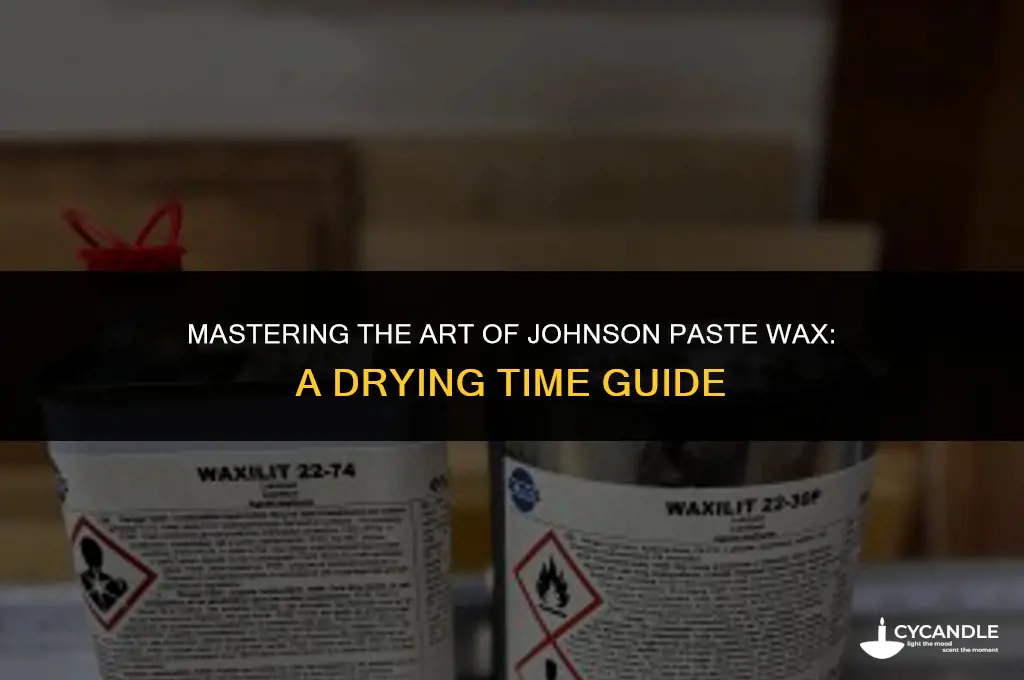 how long do you let johnson paste wax dry