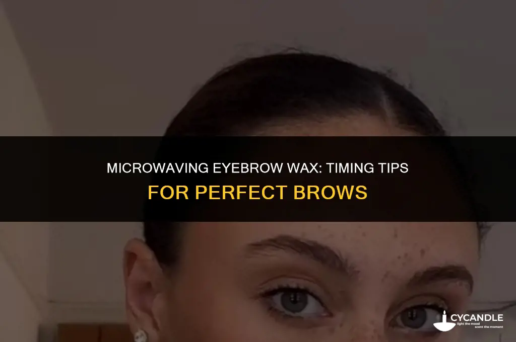 how long do you microwave eyebrow wax