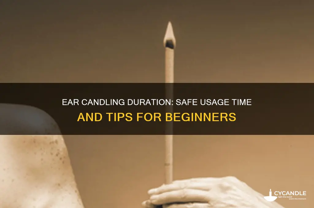 how long do you use ear candles
