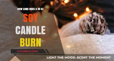 Soy Candle Burn Time: How Long Does a 10 oz Last?