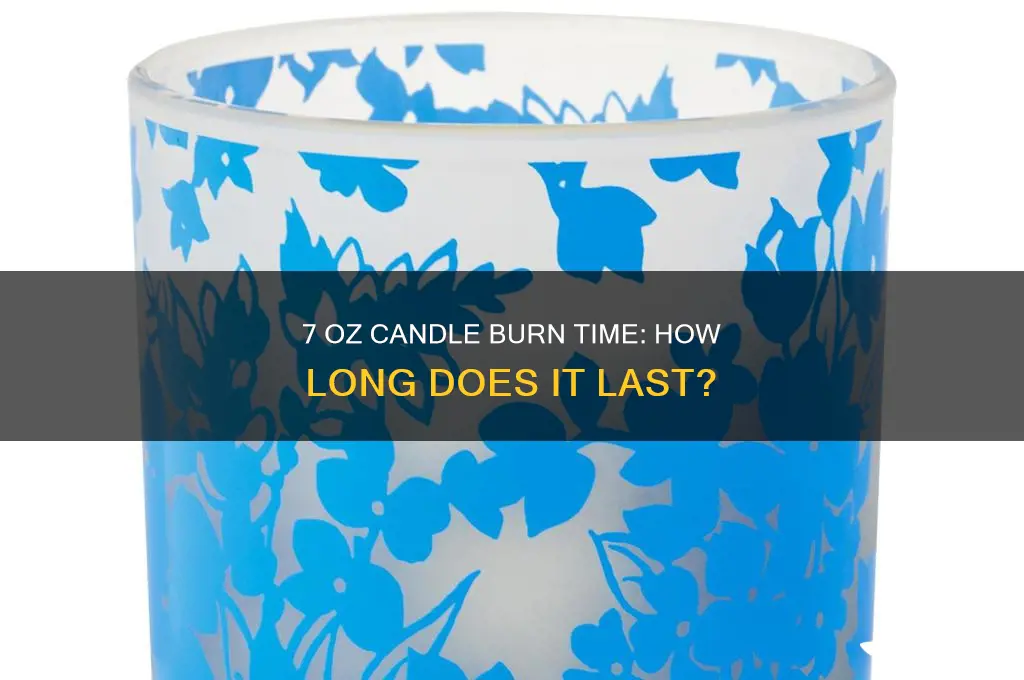 how long does a 7 oz candle burn