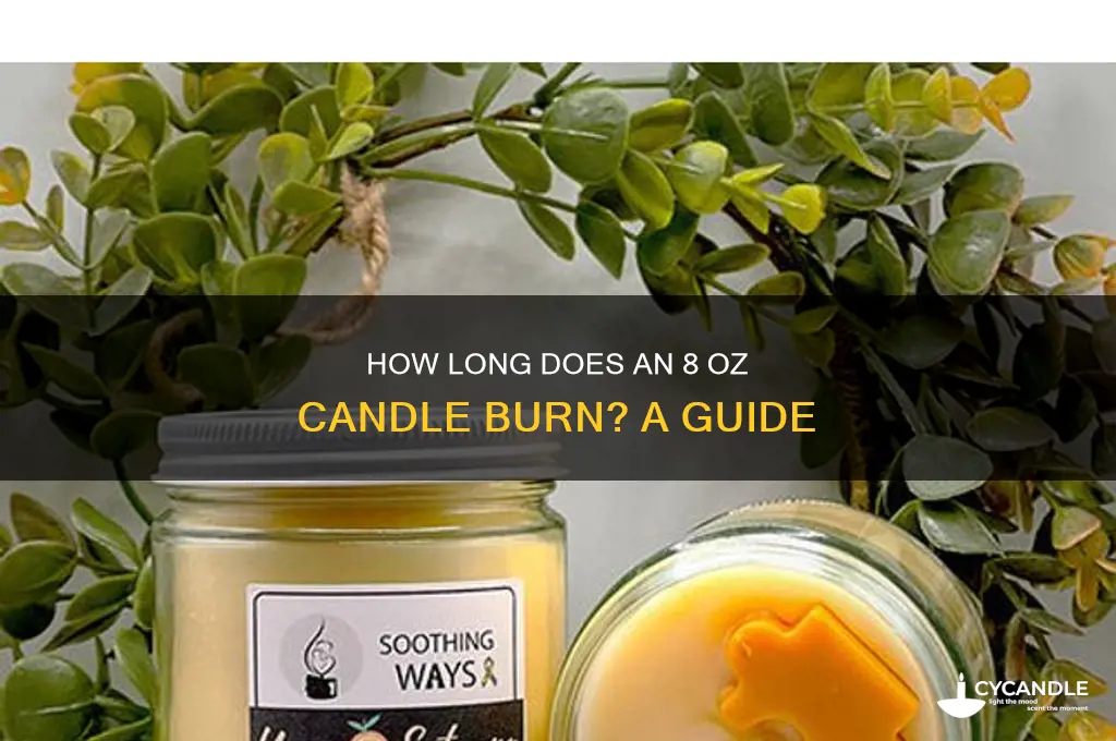 how long does a 8 oz candle burn