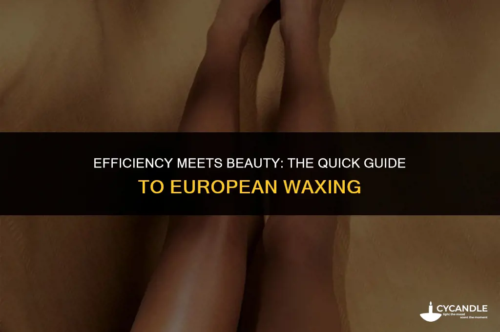 how long does a european wax take
