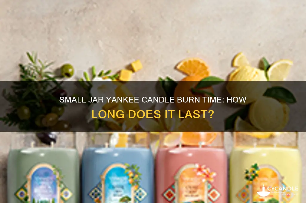 how long does a small jar yankee candle last