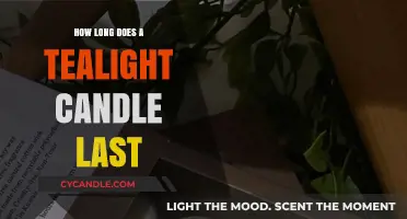 Tealight Candles: How Long Do They Burn?