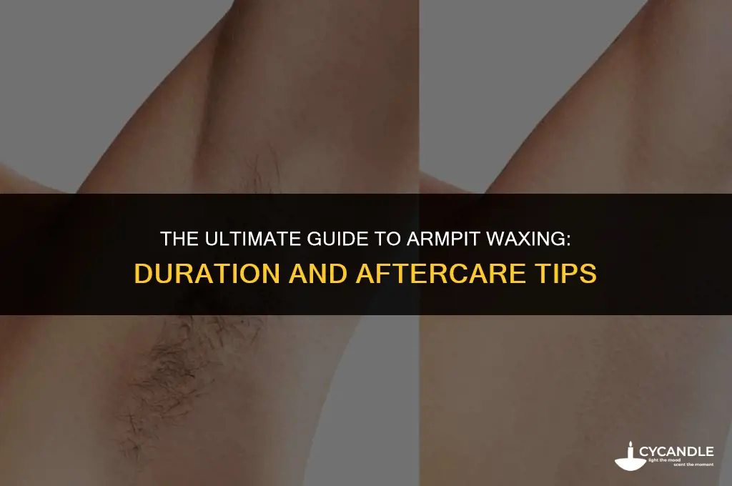 how long does armpit waxing last