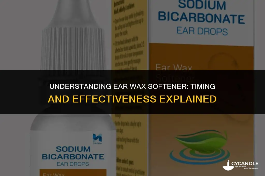 how long does ear wax softener take to work