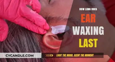 The Duration of Ear Waxing: A Comprehensive Guide
