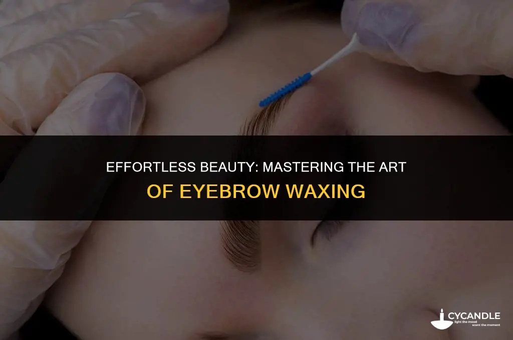 how long does eyebrow waxing take