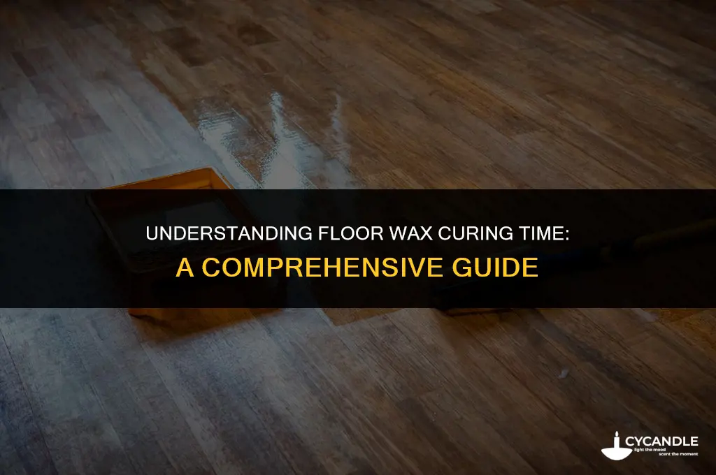 how long does floor wax take to cure