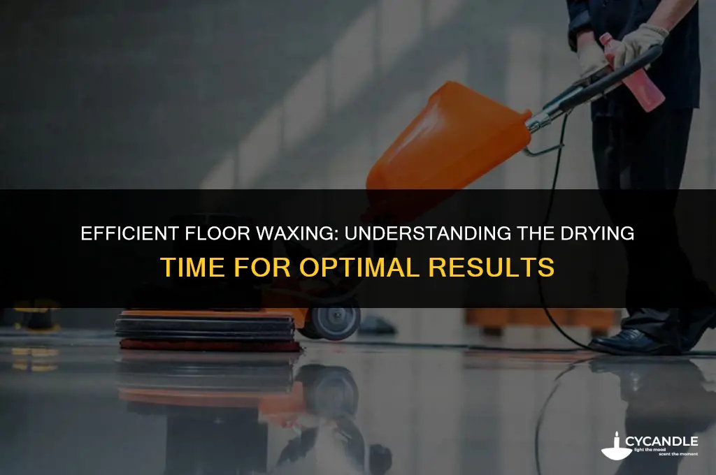 how long does floor wax take to dry