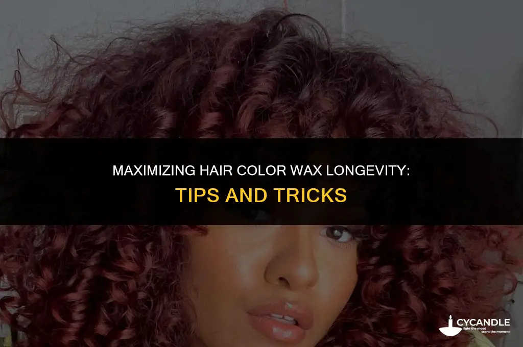 how long does hair color wax last