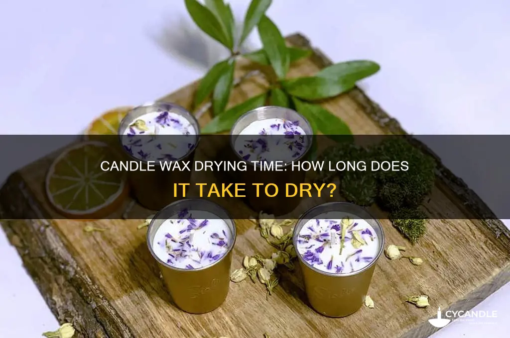 how long does it take candle wax to dry