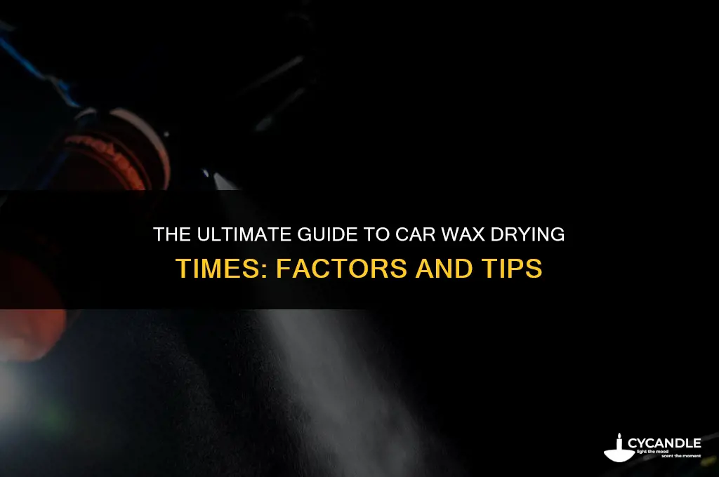 how long does it take car wax to dry