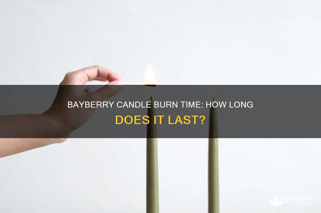 how long does it take to burn a bayberry candle