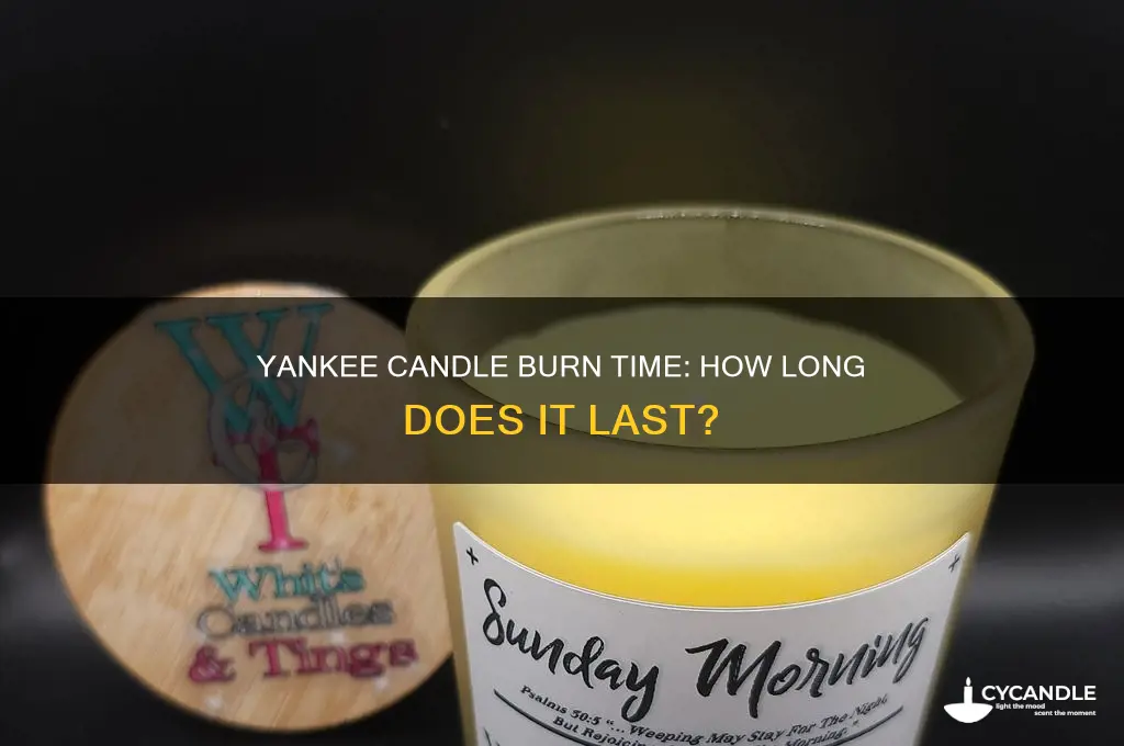 how long does it take to burn a yankee candle