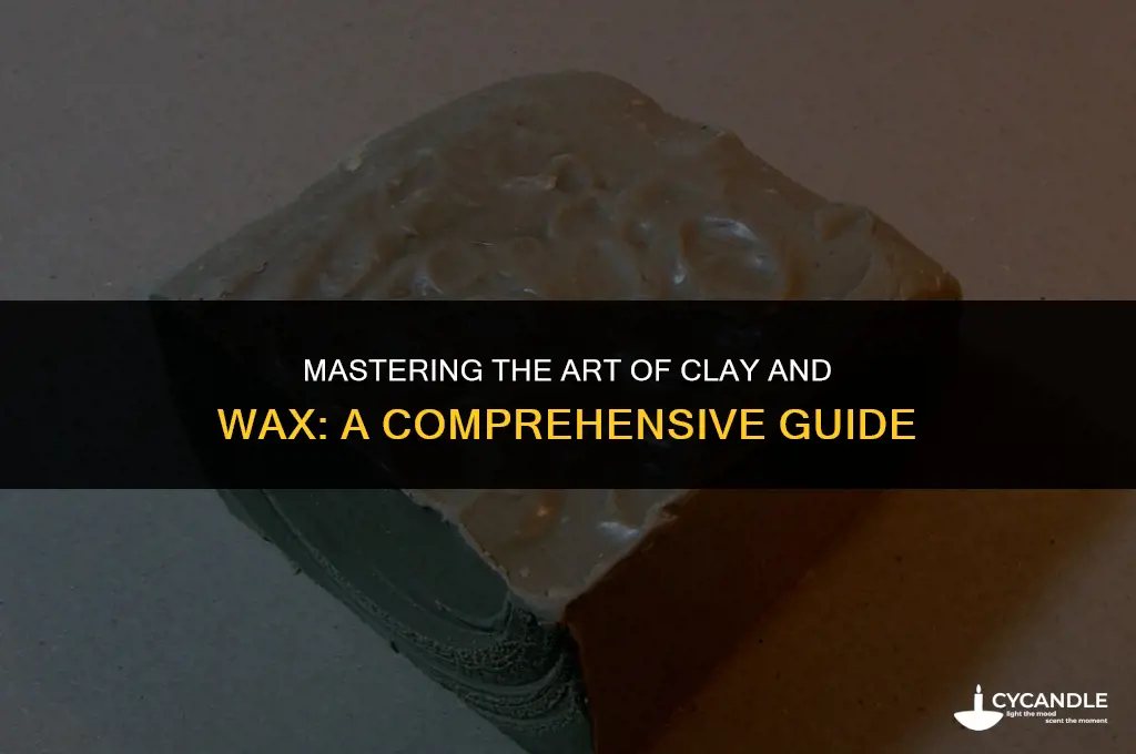 how long does it take to clay and wax
