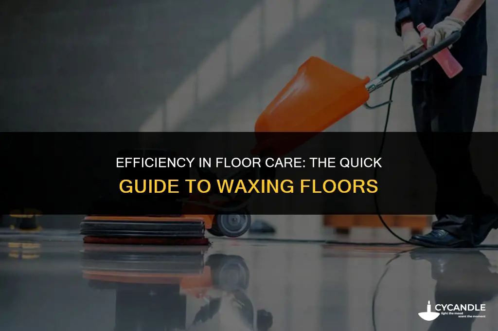 how long does it take to wax a floor