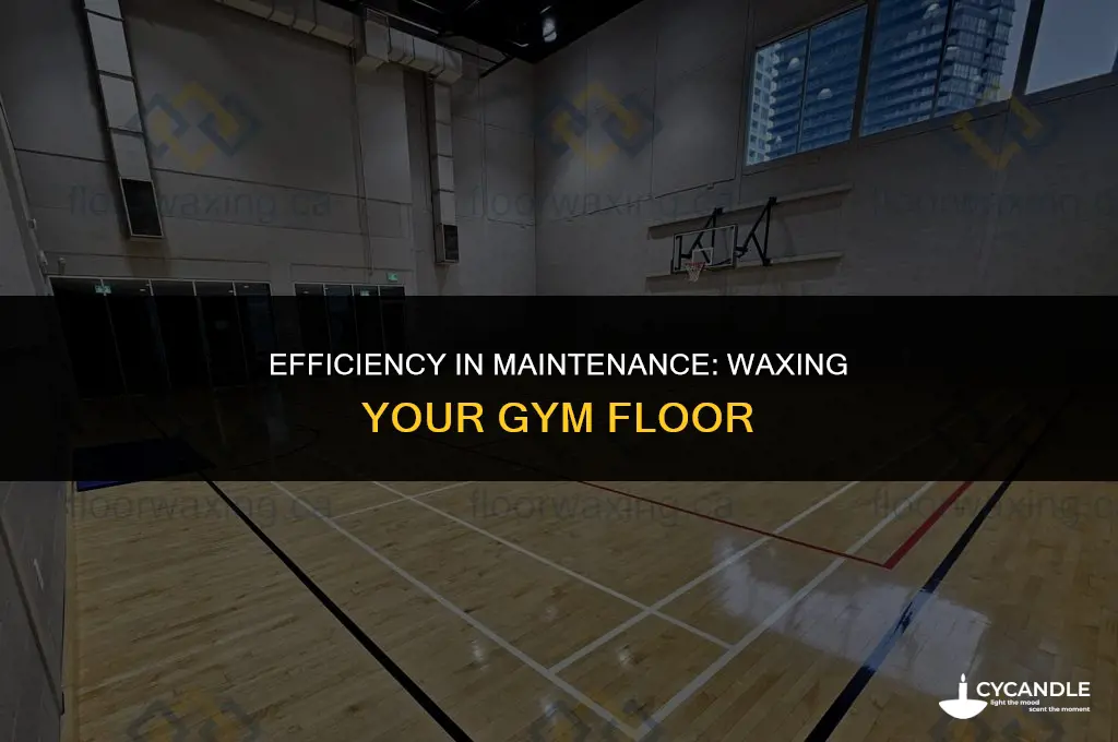 how long does it take to wax a gym floor