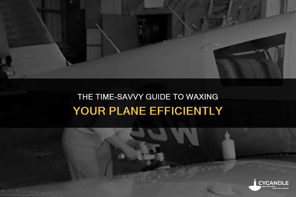 how long does it take to wax a plane