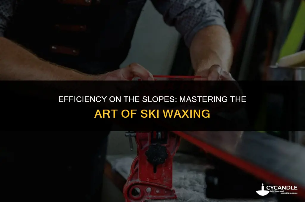 how long does it take to wax skis