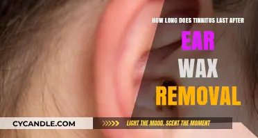 Tinnitus Duration Post Ear Wax Removal: What to Expect