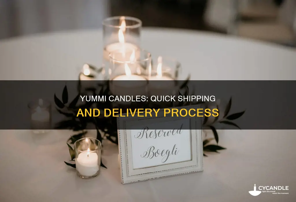 how long does yummi candles take to ship