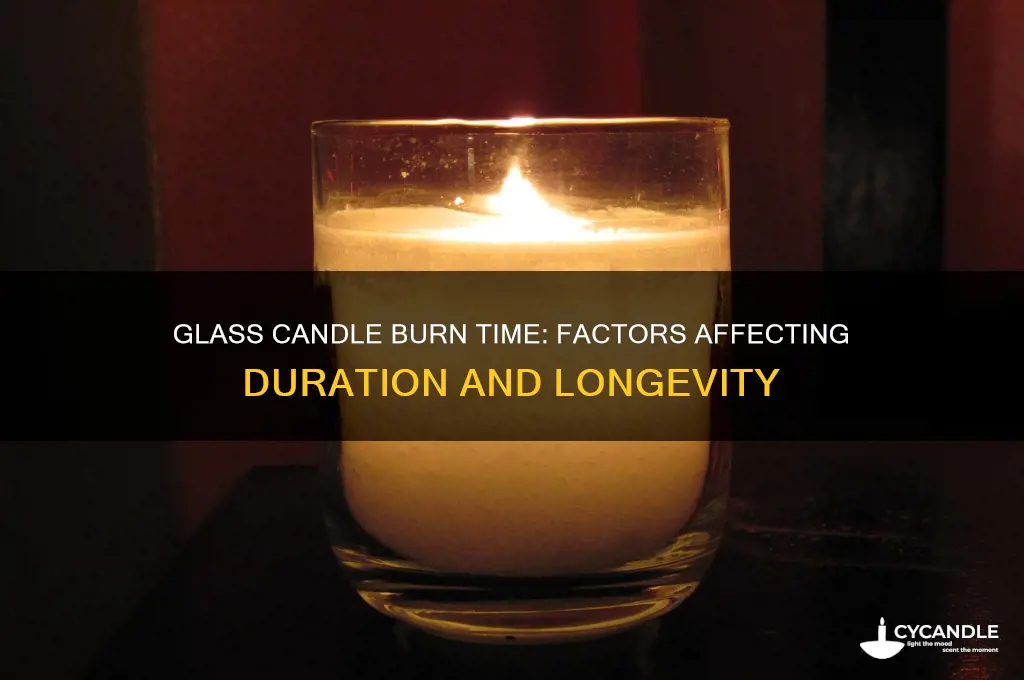 how long for a glass candle burn