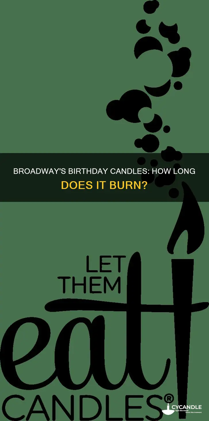 how long is birthday candles broadway