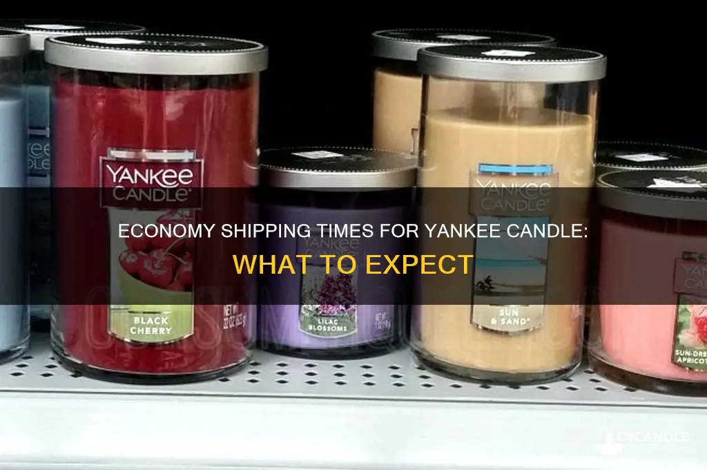 how long is economy shipping yankee candle