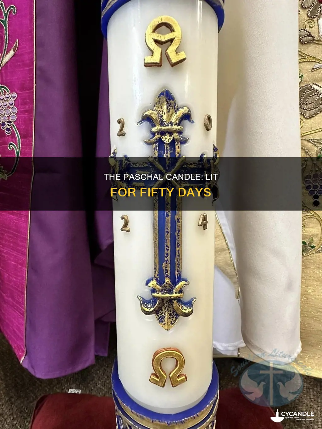 how long is the paschal candle lit for