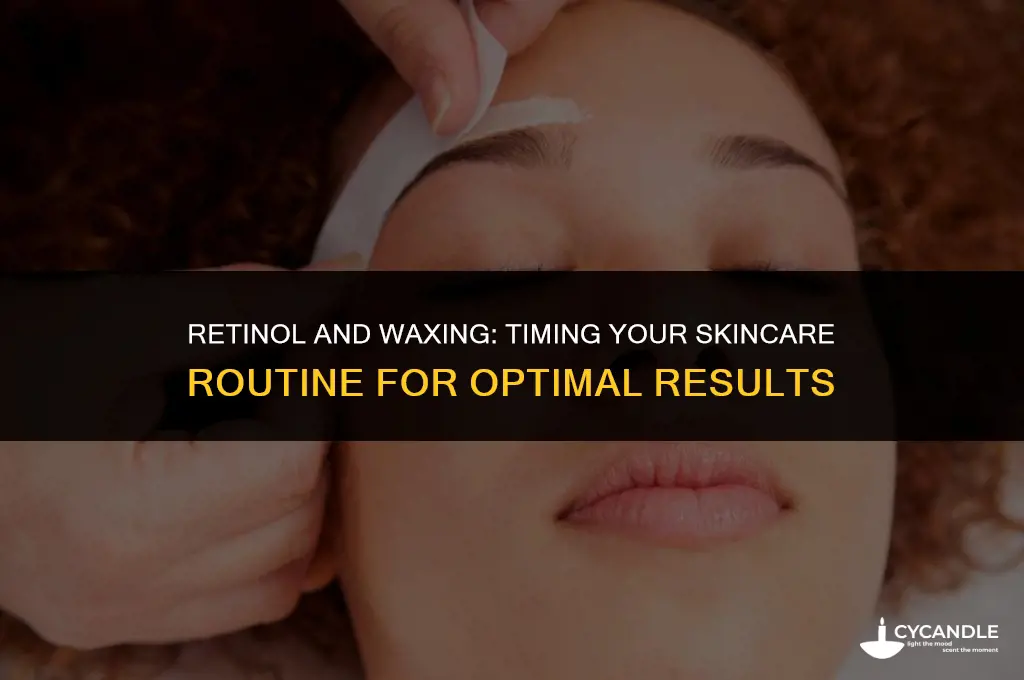 how long should i stop using retinol before waxing