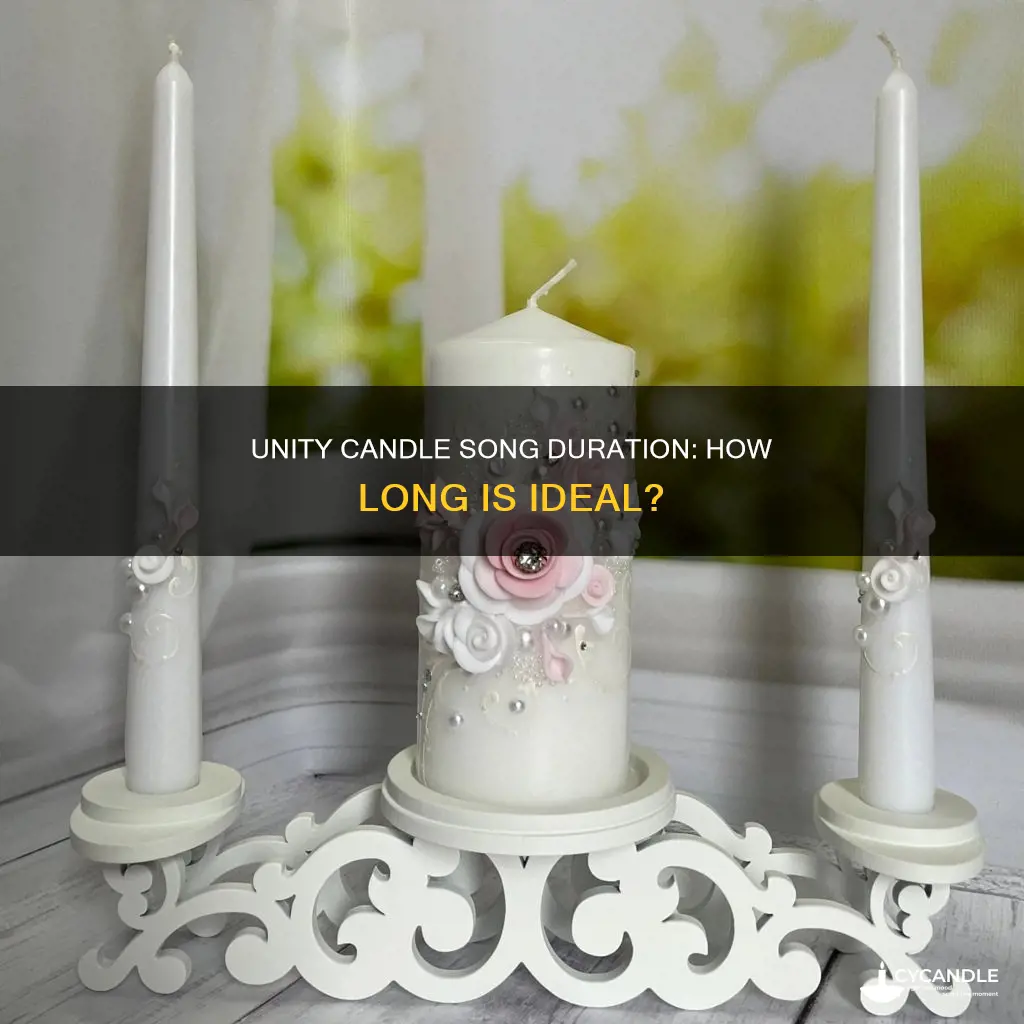 how long should unity candle song be