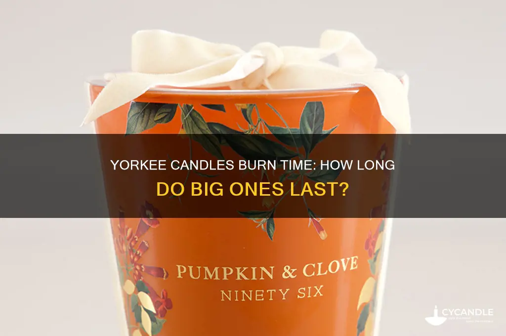 how long to burn big yorkee candles