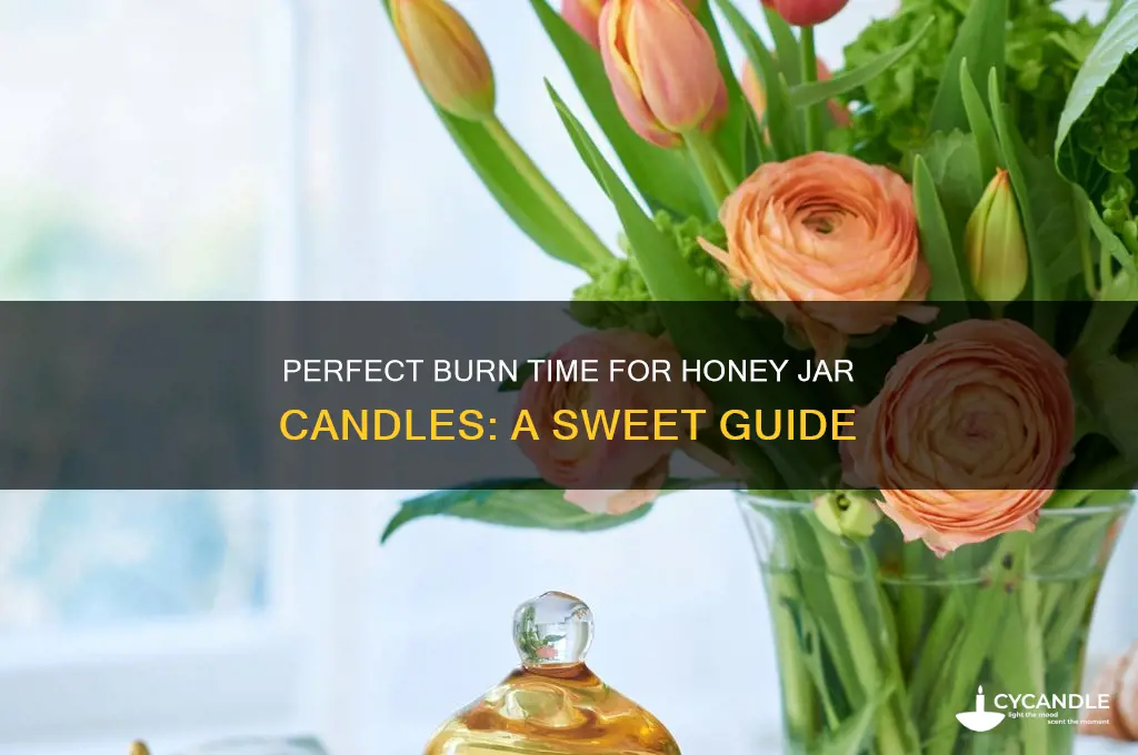 how long to burn candle for honey jar