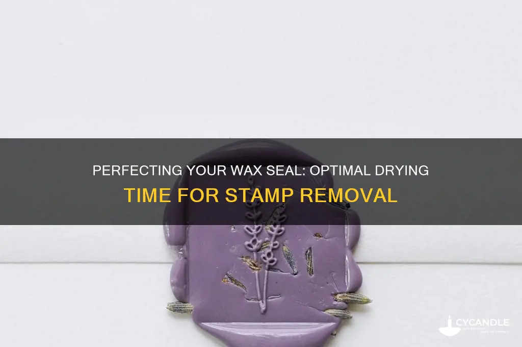 how long to leave a wax stamp before removing