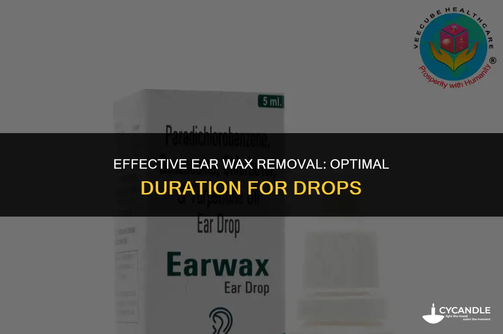 how long to leave ear wax drops in