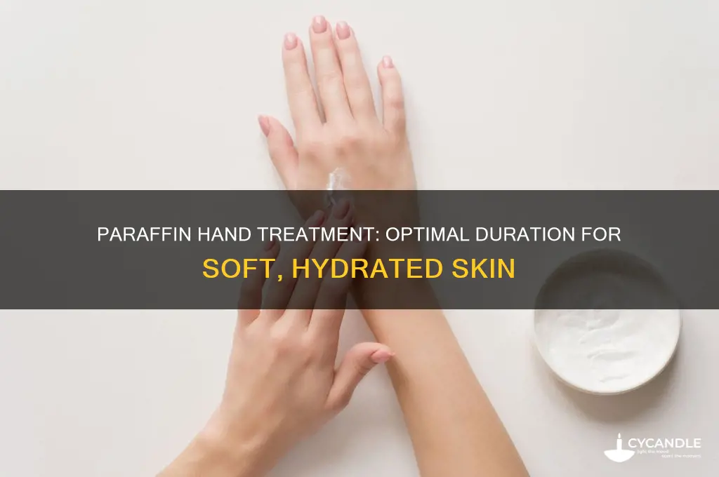 how long to leave paraffin on hands