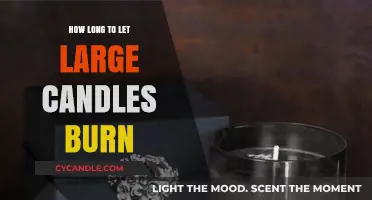 Perfect Burn Time: How Long Should Large Candles Burn?