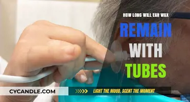 Ear Wax and Tubes: Understanding the Duration of Ear Wax Buildup