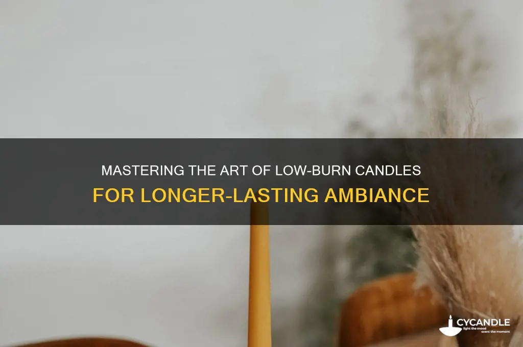 how low burn candle