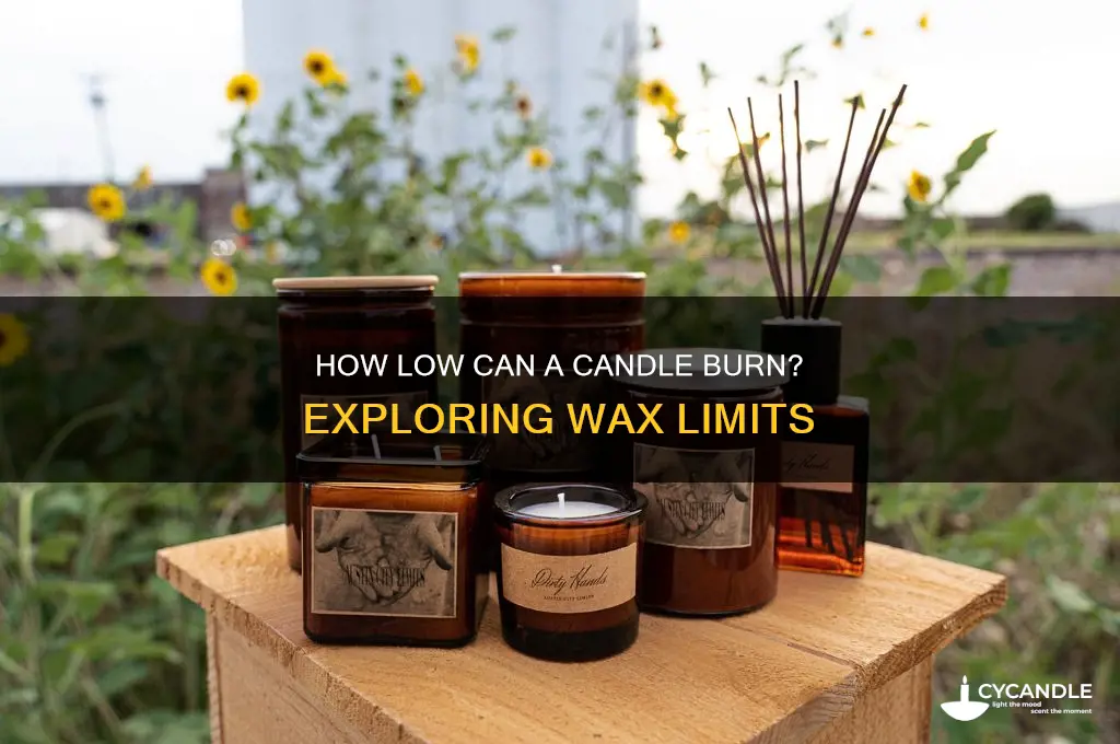 how low can a candle burn