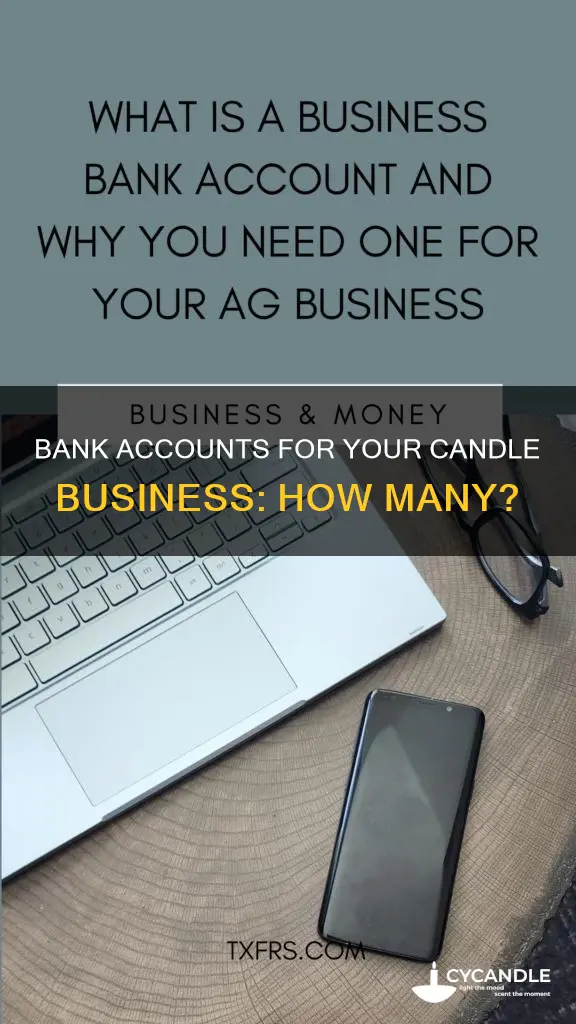 how many bank accounts should i have to sell candles