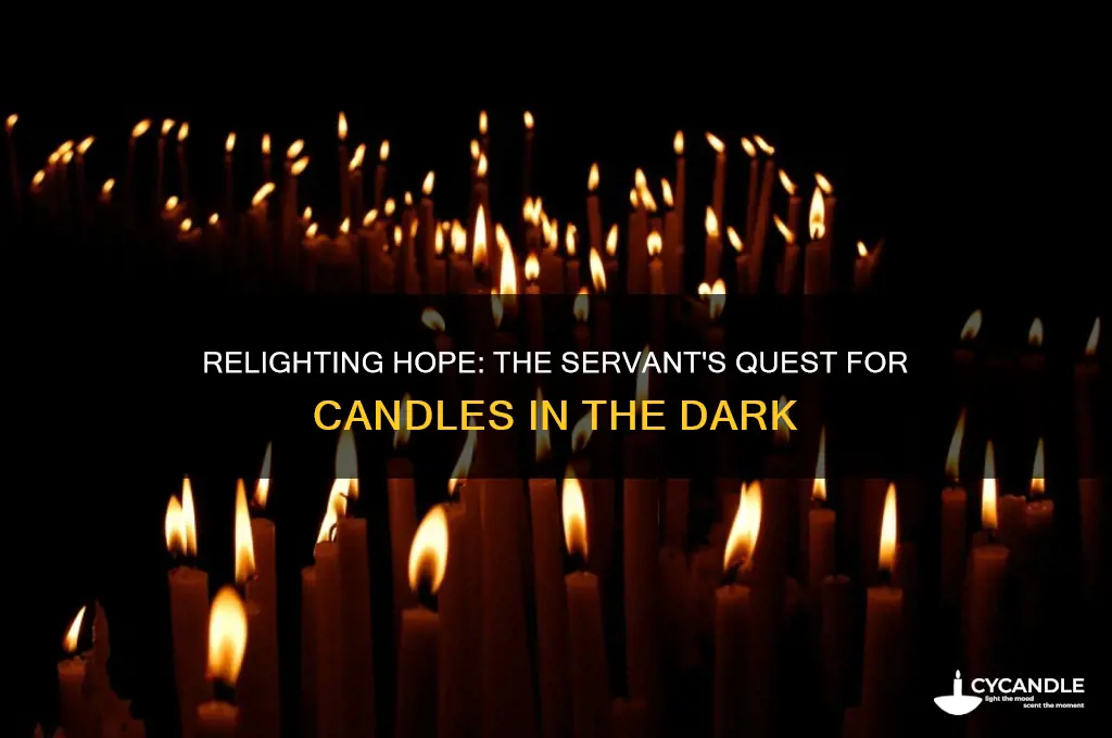 how many candles can the servant find to relight