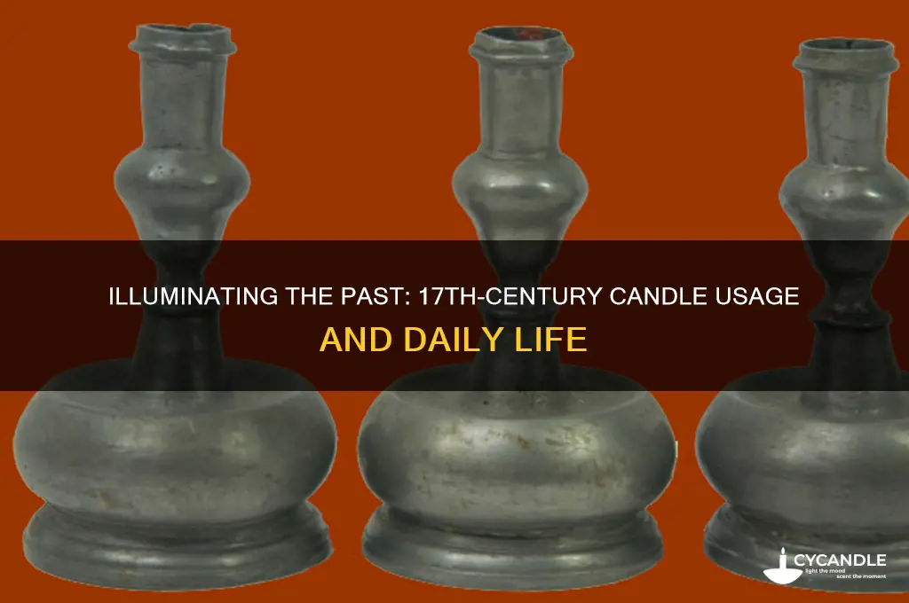 how many candles did people use in 17th century
