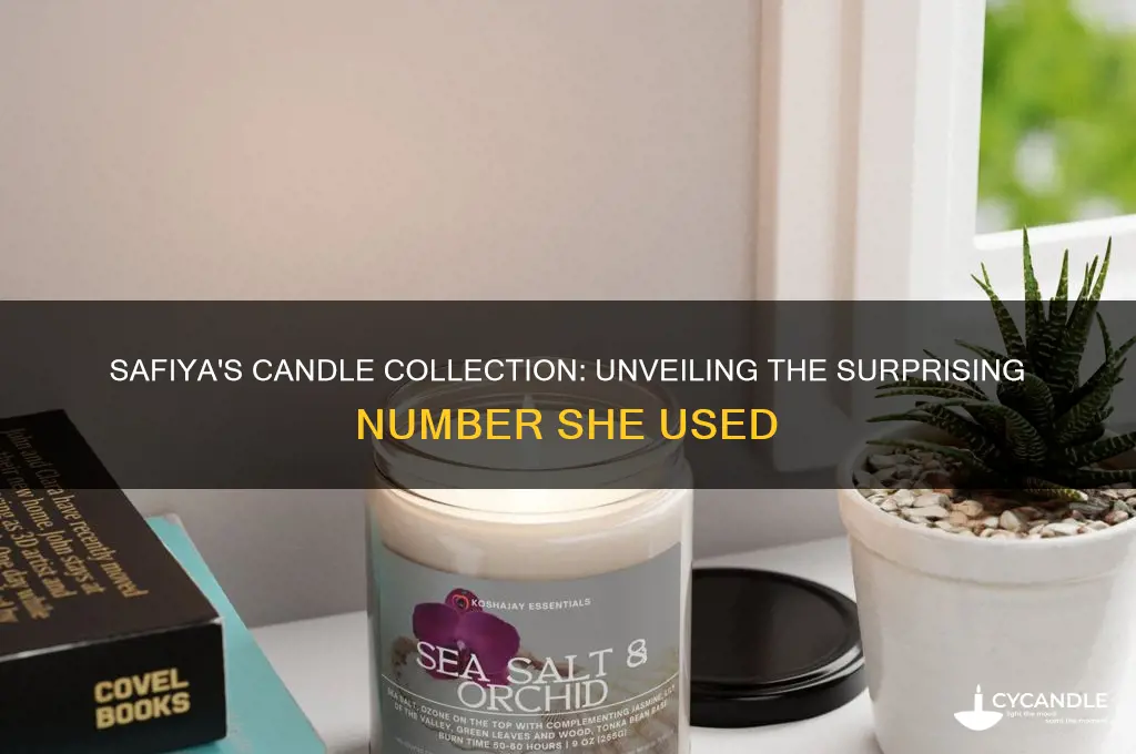 how many candles did safiya use