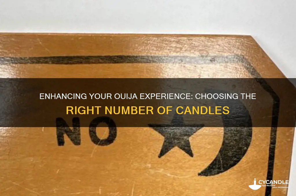 how many candles should i use for a ouija