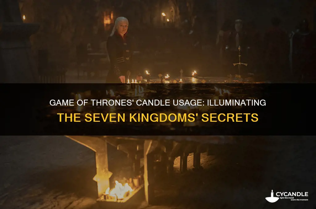 how many candles used in game of thrones